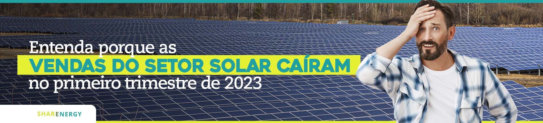 Vendas de energia solar: entenda a queda em 2023