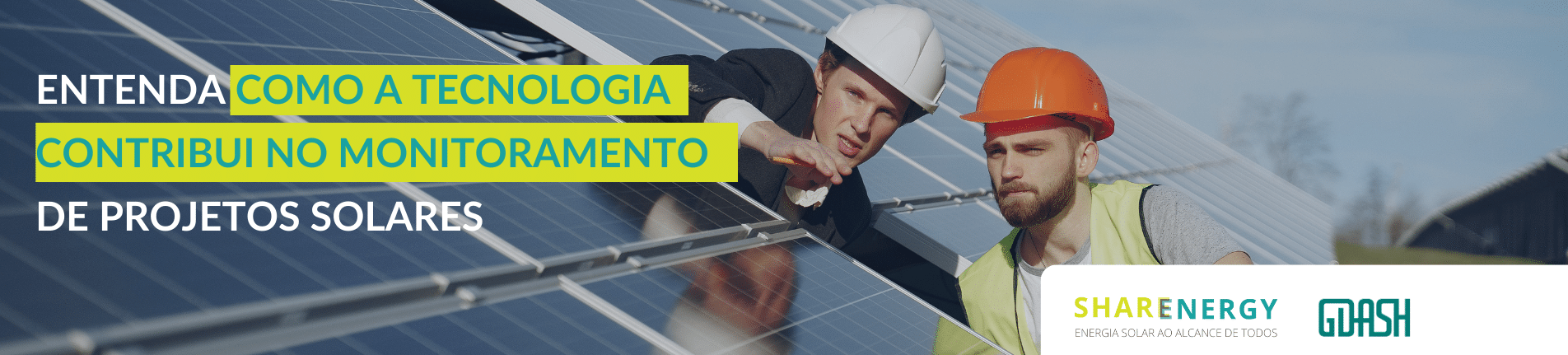 Monitoramento contínuo em projetos de energia solar - Sharenergy