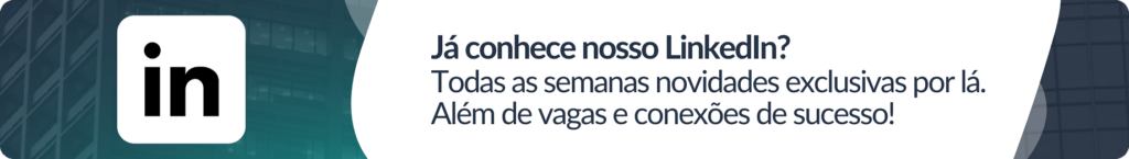 Conheça o nosso LinkedIn